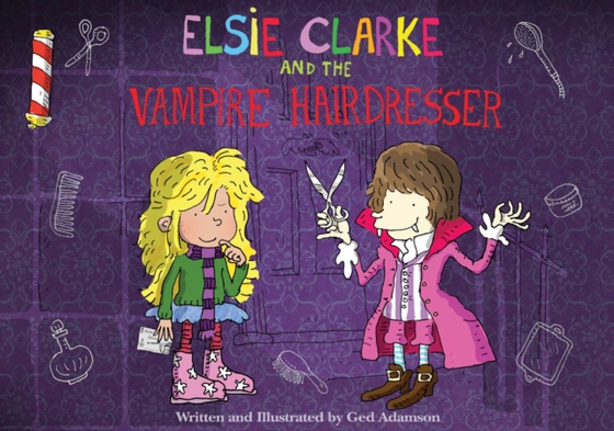 Elsie Clarke and the Vampire Hairdresser (e-bog) af Adamson, Ged