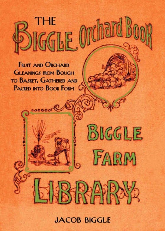 Biggle Orchard Book