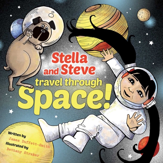 Stella and Steve Travel through Space! (e-bog) af Duffett-Smith, James