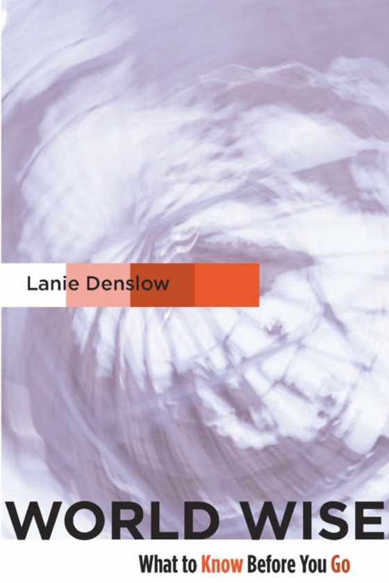 World Wise (e-bog) af Lanie Denslow, Denslow