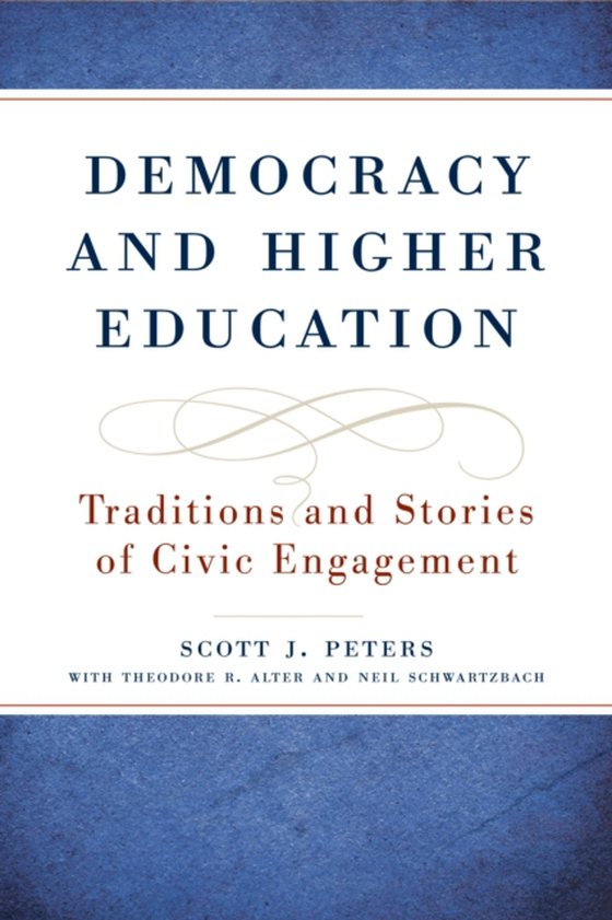 Democracy and Higher Education (e-bog) af Neil Schwartzbach, Schwartzbach