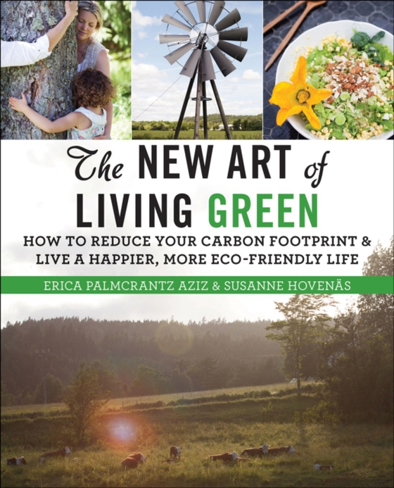 New Art of Living Green (e-bog) af Hovenas, Susanne