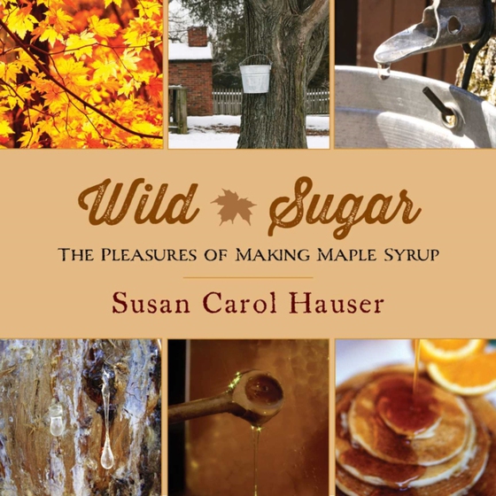 Wild Sugar (e-bog) af Hauser, Susan Carol