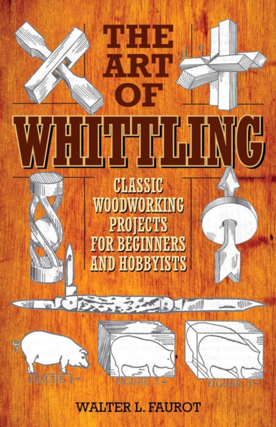 Art of Whittling