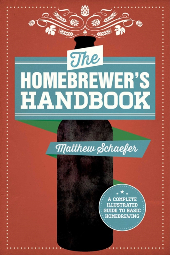 Homebrewer's Handbook (e-bog) af Schaefer, Matthew