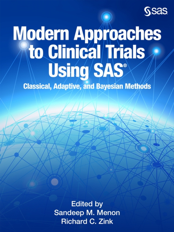 Modern Approaches to Clinical Trials Using SAS (e-bog) af -