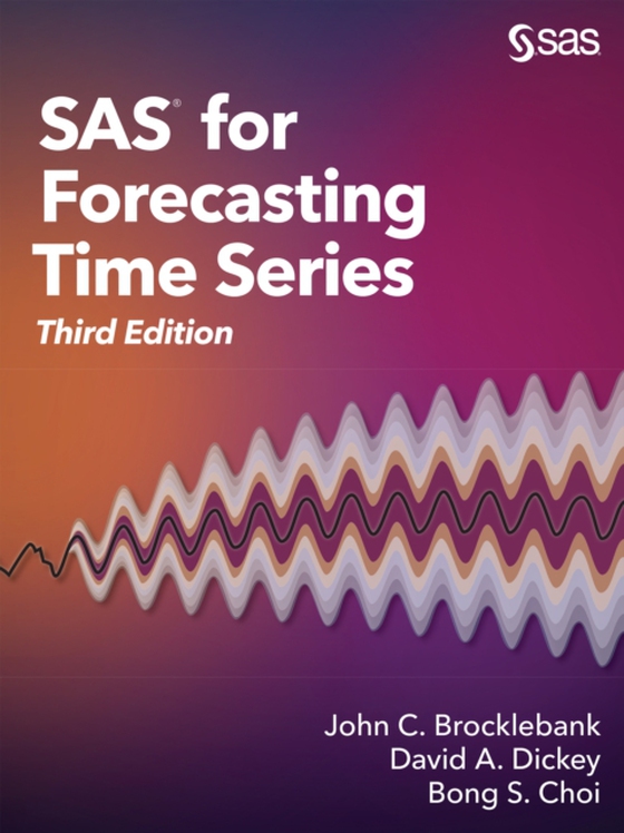 SAS for Forecasting Time Series, Third Edition (e-bog) af Choi, Bong