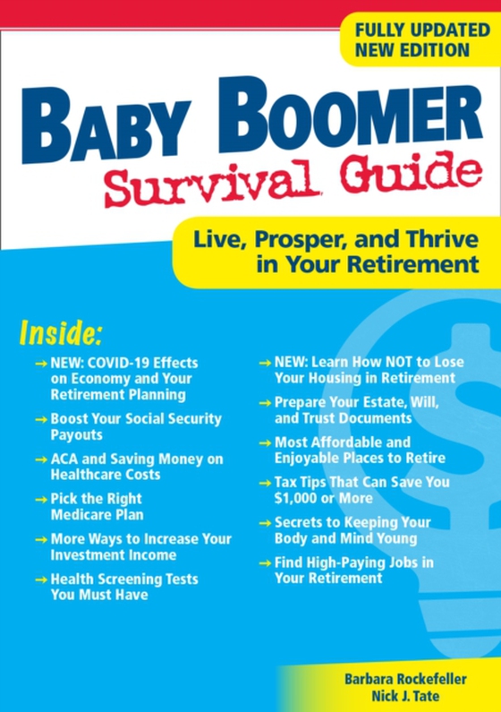 Baby Boomer Survival Guide, Second Edition (e-bog) af Tate, Nick J.