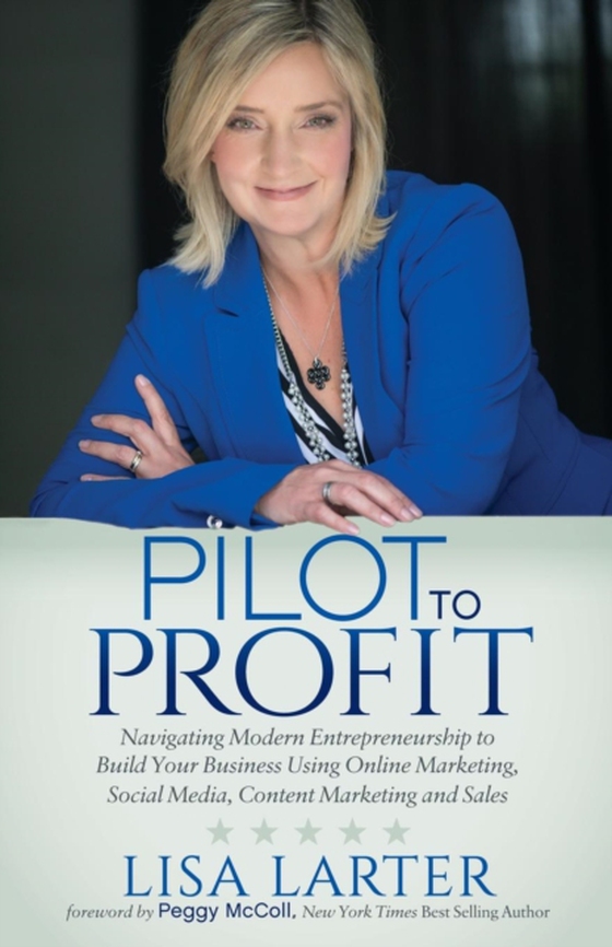 Pilot to Profit (e-bog) af Larter, Lisa