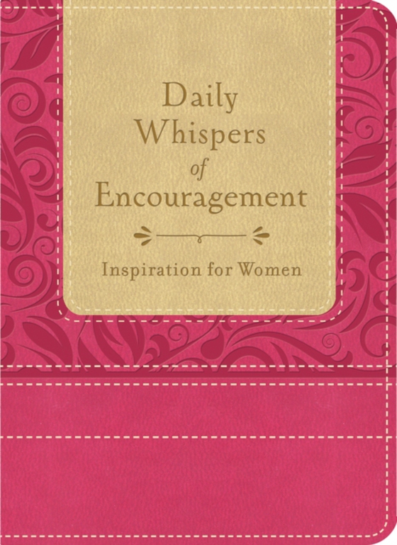 Daily Whispers of Encouragement (e-bog) af Staff, Compiled by Barbour