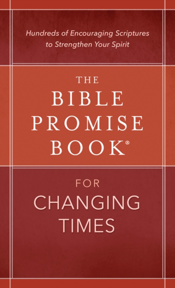 Bible Promise Book(R) for Changing Times (e-bog) af Staff, Compiled by Barbour