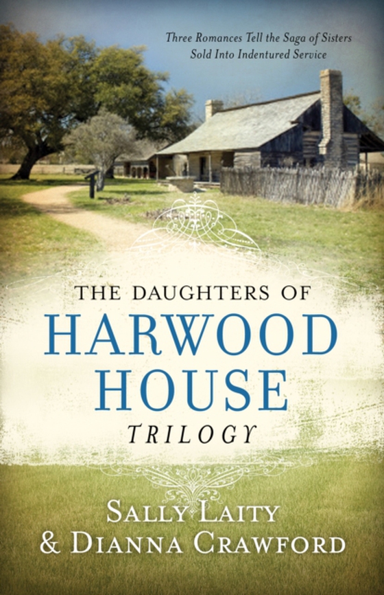 Daughters of Harwood House Trilogy (e-bog) af Crawford, Dianna