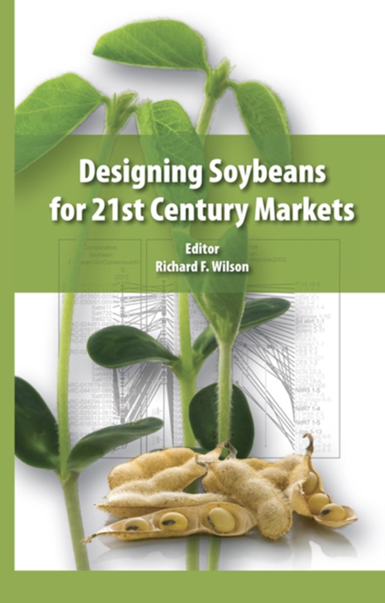 Designing Soybeans for 21st Century Markets (e-bog) af -