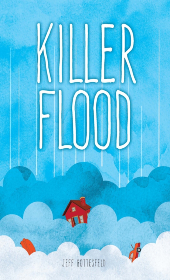 Killer Flood (e-bog) af Jeff Gottesfeld, Gottesfeld