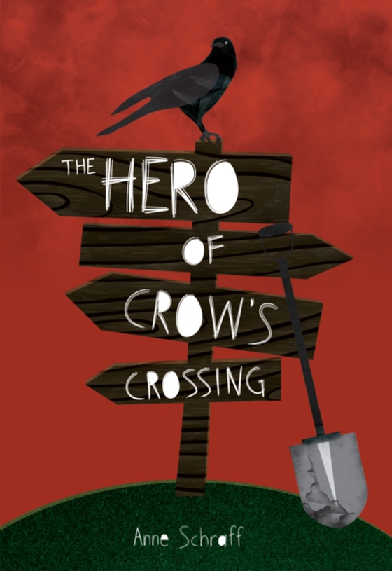 Hero of Crow's Crossing (e-bog) af Anne Schraff, Schraff