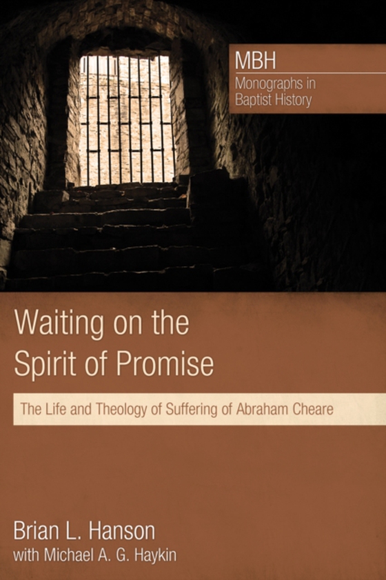 Waiting on the Spirit of Promise (e-bog) af Haykin, Michael A. G.