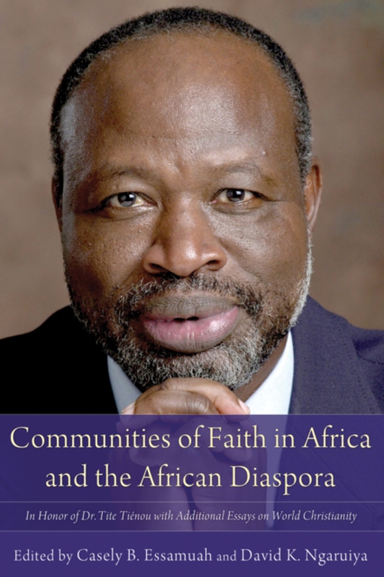 Communities of Faith in Africa and the African Diaspora (e-bog) af -