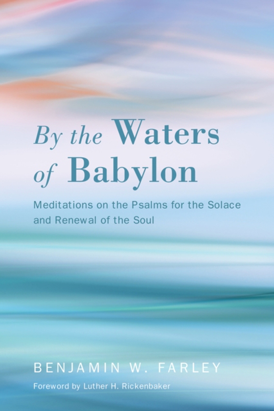 By the Waters of Babylon (e-bog) af Farley, Benjamin W.