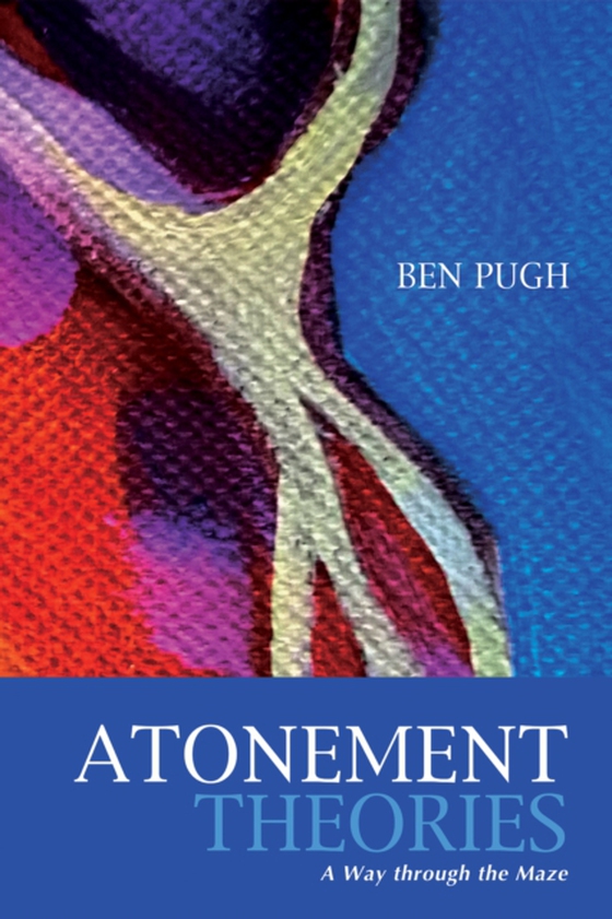 Atonement Theories (e-bog) af Pugh, Ben