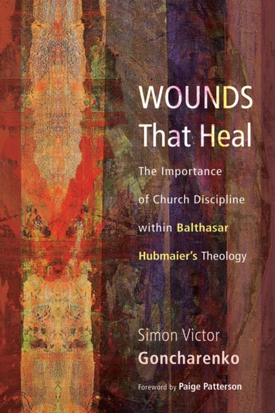 Wounds That Heal (e-bog) af Goncharenko, Simon V.