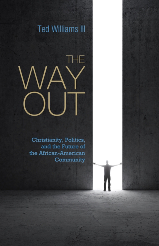 Way Out (e-bog) af III, Ted Williams