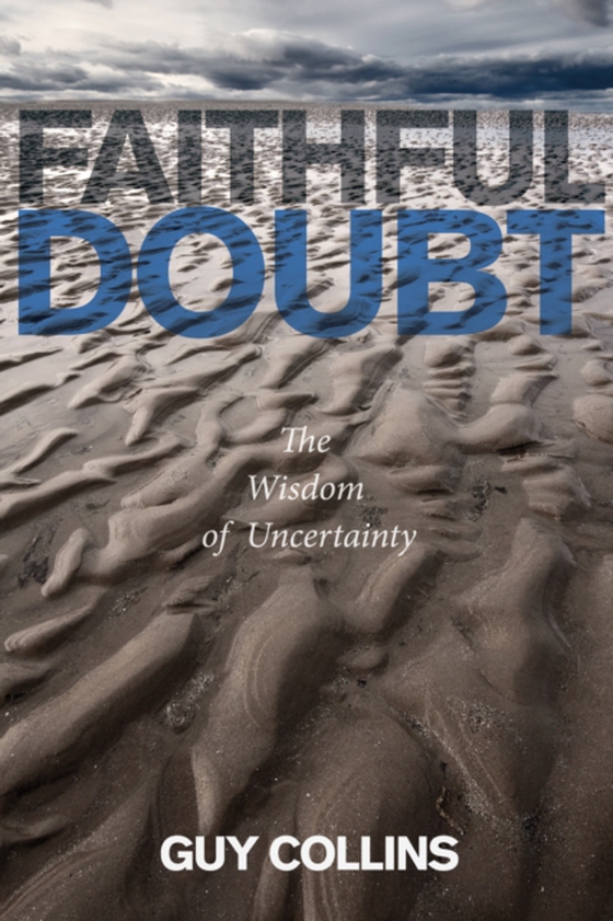 Faithful Doubt (e-bog) af Collins, Guy