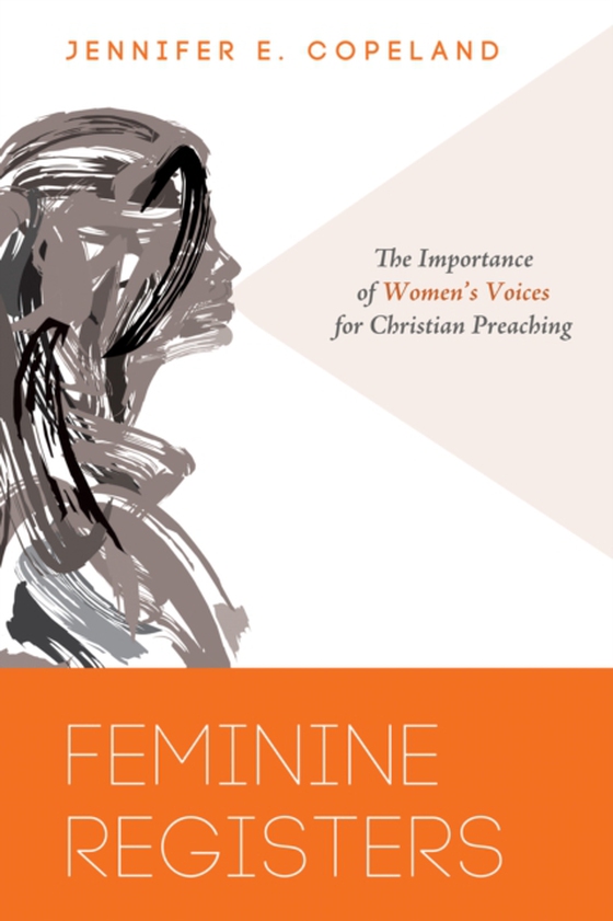 Feminine Registers (e-bog) af Copeland, Jennifer E.