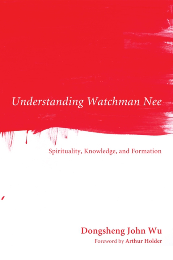 Understanding Watchman Nee (e-bog) af Wu, Dongsheng John