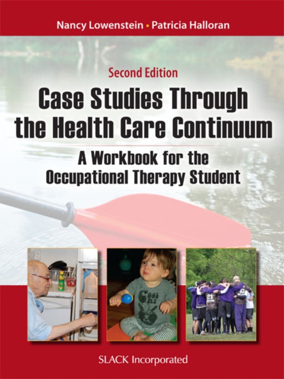 Case Studies Through the Healthcare Continuum (e-bog) af -