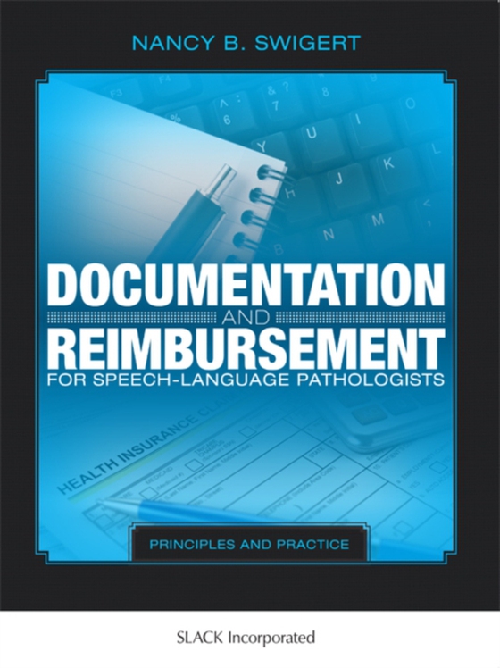 Documentation and Reimbursement for Speech-Language Pathologists (e-bog) af -