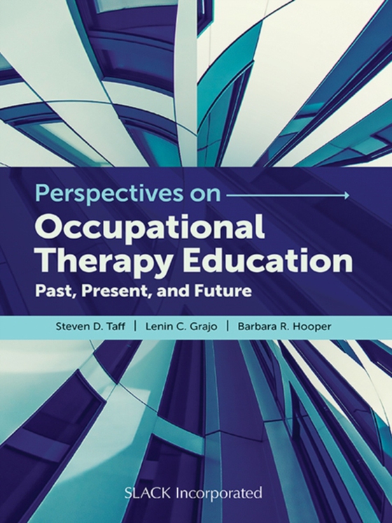 Perspectives on Occupational Therapy Education (e-bog) af Hooper, Barbara R.