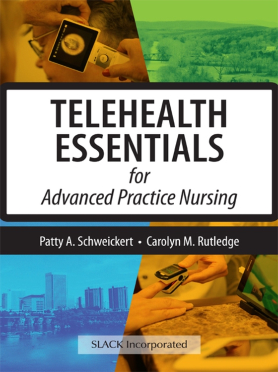 Telehealth Essentials for Advanced Practice Nursing