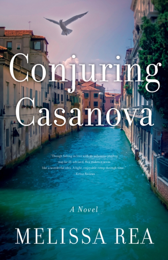 Conjuring Casanova (e-bog) af Rea, Melissa