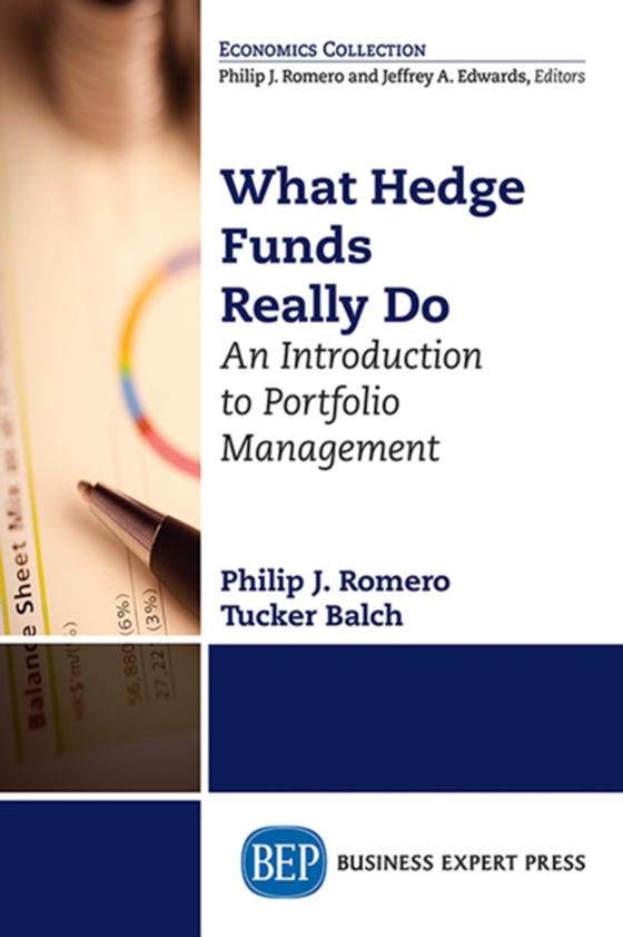 What Hedge Funds Really Do (e-bog) af Balch, Tucker