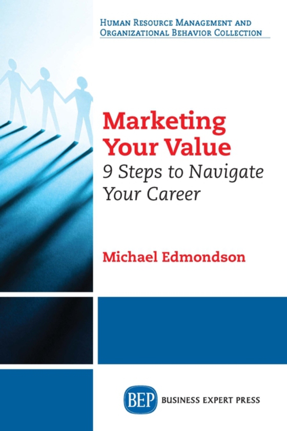 Marketing Your Value (e-bog) af Edmondson, Michael