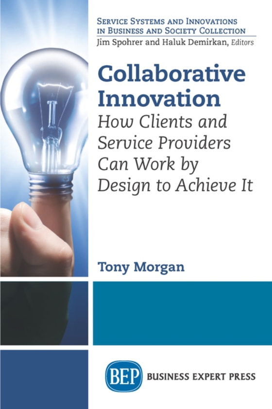 Collaborative Innovation (e-bog) af Morgan, Tony