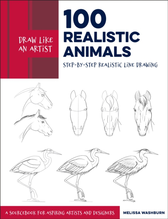 Draw Like an Artist: 100 Realistic Animals (e-bog) af Washburn, Melissa