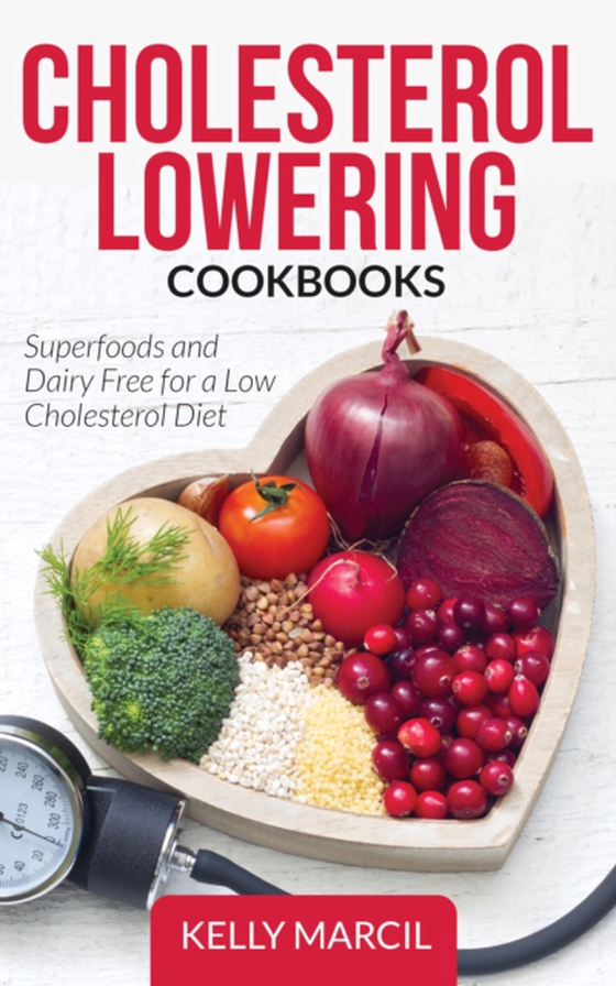 Cholesterol Lowering Cookbooks (e-bog) af Marcil, Kelly