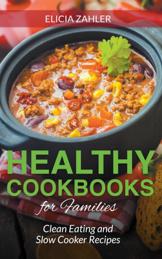 Healthy Cookbooks For Families (e-bog) af Celena, Tolman