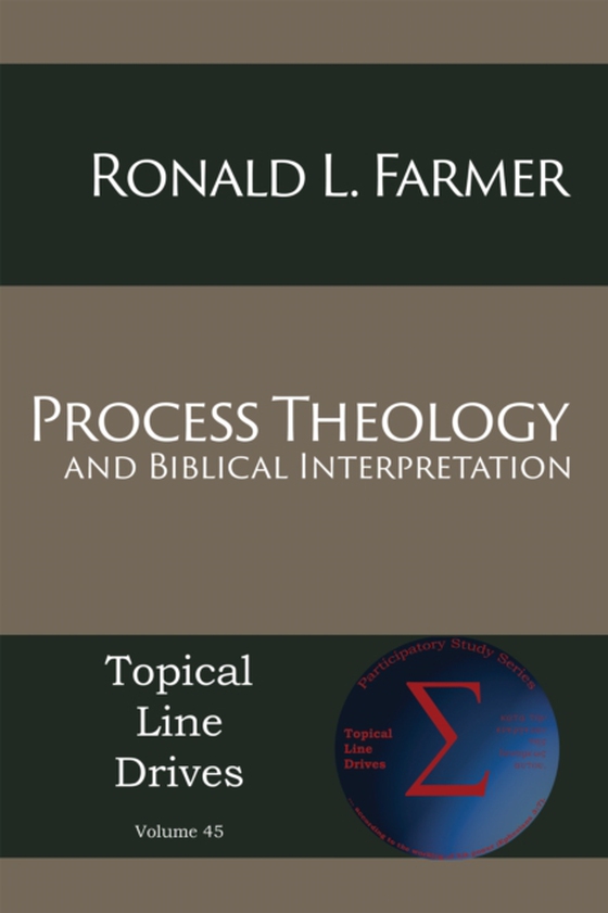 Process Theology and Biblical Interpretation (e-bog) af Farmer, Ronald L.