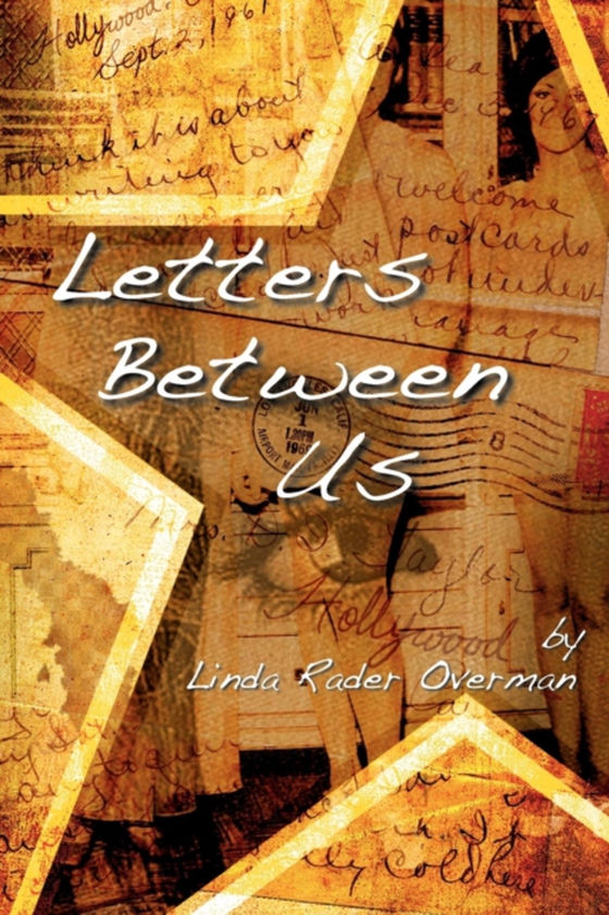 Letters Between Us (e-bog) af Overman, Linda Rader