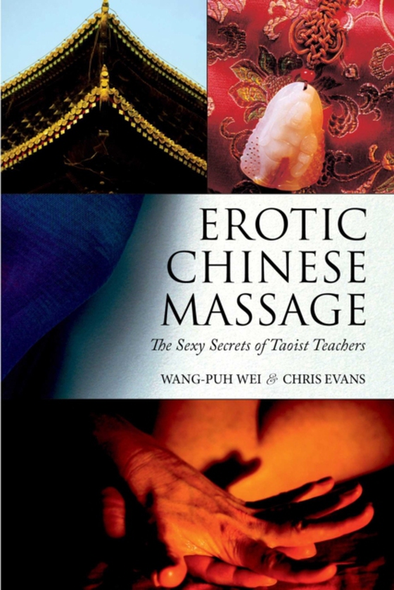 Erotic Chinese Massage (e-bog) af Evans, Chris