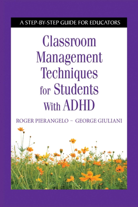 Classroom Management Techniques for Students with ADHD (e-bog) af Giuliani, George