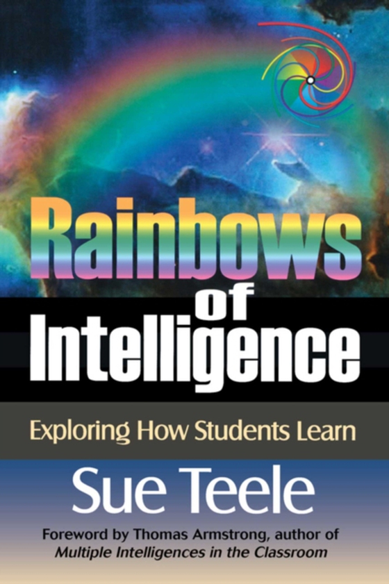 Rainbows of Intelligence (e-bog) af Teele, Sue