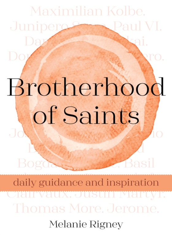 Brotherhood of Saints (e-bog) af Rigney, Melanie