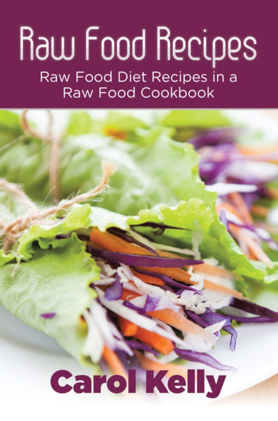 Raw Food Recipes (e-bog) af Anna, Robinson