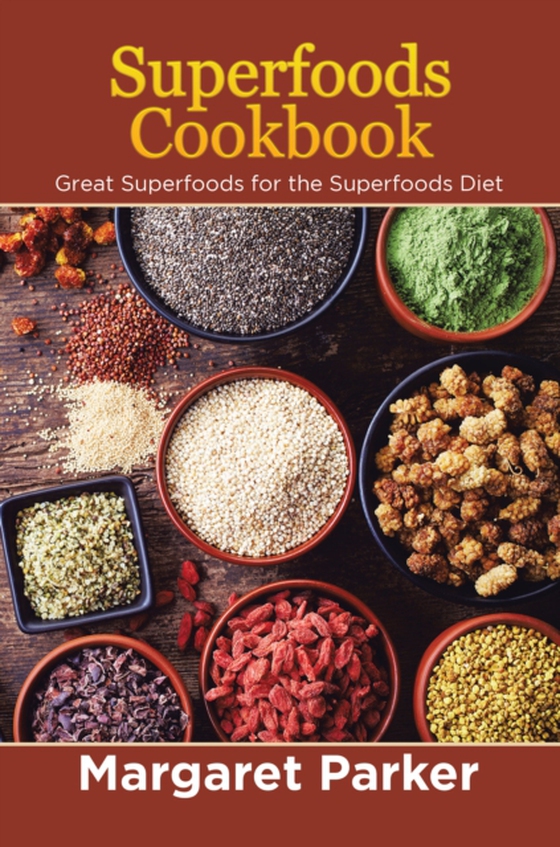 Superfoods Cookbook