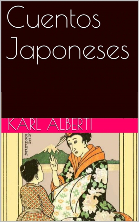 Cuentos Japoneses (e-bog) af Alberti, Karl