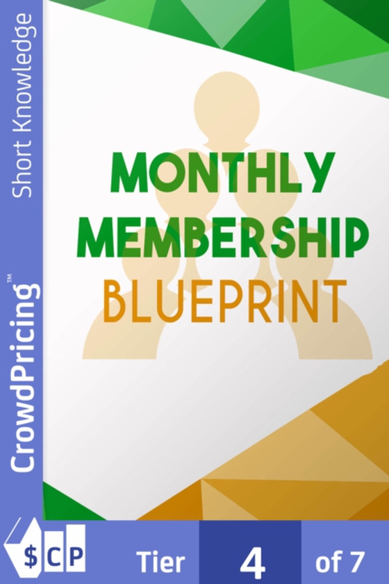 Monthly Membership Blueprint (e-bog) af David Brock