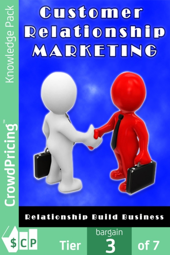 Customer Relationship Marketing